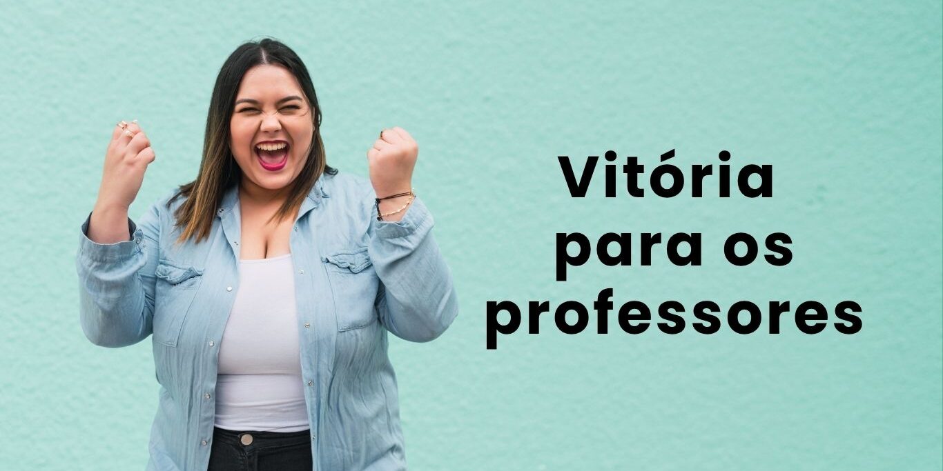 vitoria para os professores